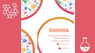 Química  - Aula de ORGÂNICA: Funções Orgânicas - Hidrocarbonetos