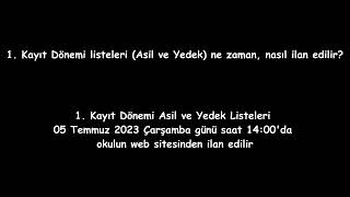 (Pre-010) 1. Kayıt Dönemi listeleri (Asil ve Yedek) ne zaman, nasıl ilan edilir?