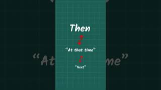 "Than  & Then": Taming the Tricky Twins of Homophones! #shorts #homophones #confusedwords #words