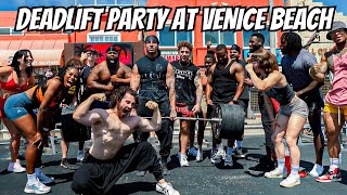 DEADLIFT PARTY AT VENICE BEACH (Records Hit)