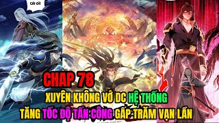 CHAP 78 | VỪA BẮT ĐẦU ĐÃ CÓ TỐC ĐỘ ĐÁNH NHANH GẤP TRĂM VẠN LẦN TA VÔ ĐỊCH