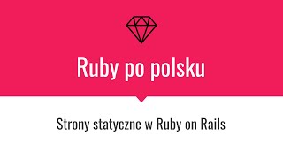 Strony statyczne w Ruby on Rails