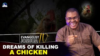 Dreams Of Killing A Chicken II Spiritual Meaning of Dreams