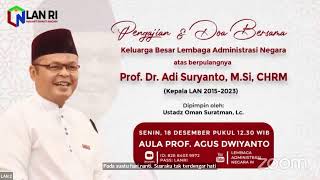 Pengajian & Doa Bersama atas berpulangnya Prof. Dr. Adi Suryanto, M.Si, CHRM