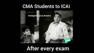 CMA Students To ICAI After ever examination 😂😂