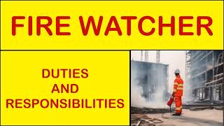 Fire Watcher Responsibilities In Urdu and Hindi | The Role Of Fire Warden At Workplace