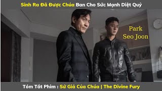 Review Phim Hay : Sứ Giả Của Chúa - The Divine Fury | Tóm Tắt Phim Hay