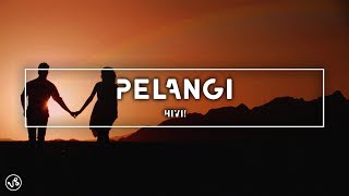 HIVI! - Pelangi (Lirik)