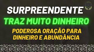 PODEROSA ORAÇÃO PARA DINHEIRO E ABUNDÂNCIA💰​🙏🏻SURPREENDENTE