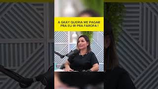 A Gkay queria me pagar pra eu ir pra farofa #podcast #talkshow #deolanebezerra #doutora #deolane