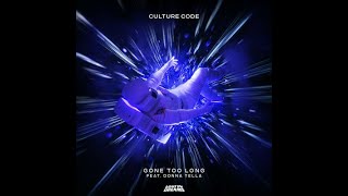 Culture Code - Gone Too Long (feat. Donna Tella) - Speed Up