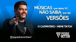 Músicas que Talvez vc Não saiba Que é Uma Versão -  O Carpinteiro (Ronnie Von)