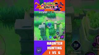 HAUNTER HUNTING FOR 6 KILL STREAK IN POKEMON UNITE!!!🔥 #pokemonunite #gengar #clips #shorts #1vs6