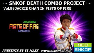 JACKIE CHAN IN FISTS OF FIRE all characters 100% damage death combo