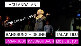 LAGU ANDALAN BANGBUNG HIDEUNG LESTI DISAWER KELUARGA BU HAJAT