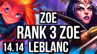 ZOE vs LEBLANC (MID) | Rank 3 Zoe, 9/4/13, 42k DMG | NA Challenger | 14.14