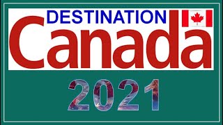 DESTINATION CANADA, FÉVRIER 2021