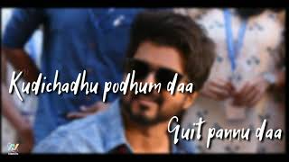 Master-Quit pannuda lyrics ||what's app status