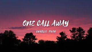 One Call Away - Song by - Charlie Puth (lyrics & video)