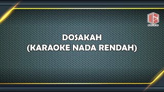 IRENNE GHEA - DOSAKAH NADA RENDAH KARAOKE