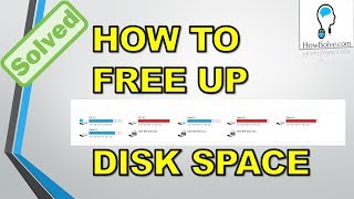 How To Free Up Disk Space in Windows 10, 8, 7