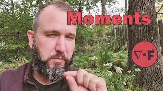 What are moments?