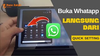 Cara membuka whatapp dari Quick Setting di Android