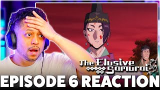 PEAK! Elusive Samurai Episode 6 REACTION