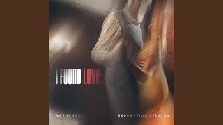 I Found Love (Preview)