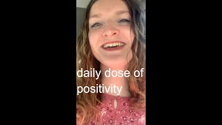 daily dose of positivity (episode fifty-six)