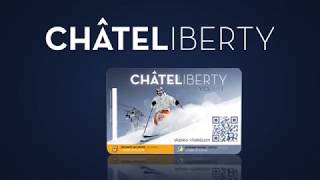 Nouveau forfait Châtel Liberty