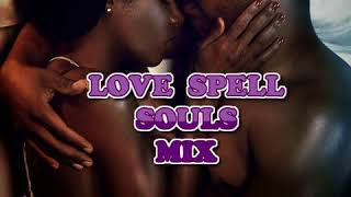 DJ JASON LOVE SPELL SOULS MIX JUNE