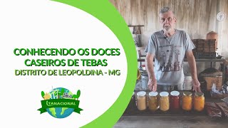 Conhecendo os Doces Caseiros de Tebas, Distrito de Leopoldina - MG