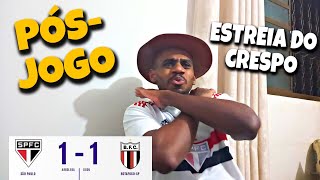 PÓS-JOGO: SAO PAULO 1X1 BOTAFOGO SP/ ANÁLISE E NOTAS!