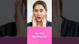 3 Proven Tips to Get Rid of Blackheads Effectively! #Skincare #Blackheads #shorts