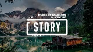 Documentary Romantic Piano by Infraction - Story (No Copyright Audio)