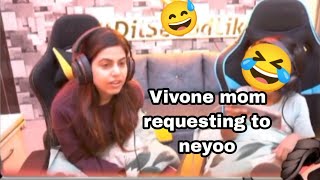 Vivone mom requesting for Neyoo no bad language 😅 godlike neyoo funny moment