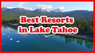 5 Best Resorts in Lake Tahoe | US | Love Is Vacation