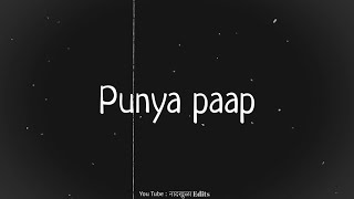 DIVINE - PUNYA PAAP Black Screen Whatsapp Status | PUNYA PAAP Status | DIVINE New Rap Lyrics Status