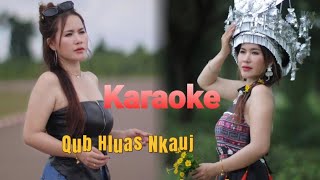 Qub Hluas Nkauj Karaoke By: Maiv Nyiaj 2024-2025