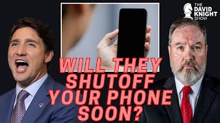 Will They Shut Off Our Phones? - David Knight