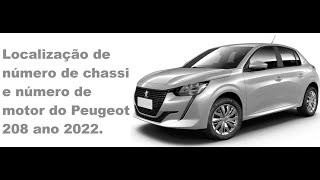 Localização de número de chassi e número de motor do Peugeot 208 ano 2022.