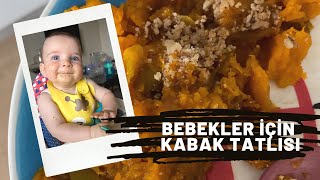 Bebeklere kabak tatlısı ( ek gıda tariflerim)