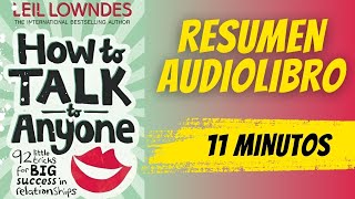 💥 Cómo Hablar Con Cualquiera 🎯 Resumen en AudioLibro de Leil Lowndes 🎓 Voz de Calidad🗣