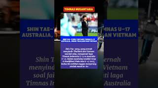 Pernah Sindir Thailand dan Vietnam, Shin Tae-yong Pressing Timnas Australia #ytshorts