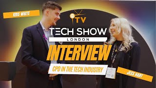 Tech Show Interview: CPD In The Tech Industry (with Kris White)