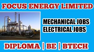 Focus Energy Limited | Mechanical and Electrical engineer fresher and experience jobs 2023