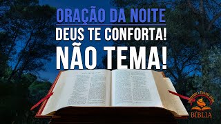 DEUS TE CONFORTA! NÃO TEMA! | Encontre consolo em Deus! Não tema o que é passageiro.