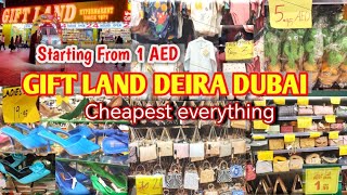 Cheapest Shopping Center in Dubai | Gift Land Deira Dubai | 1 To 10 market Deira 😍