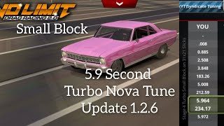 No Limit Drag Racing 2.0: Chevy Nova Small Block 5.9 Second Tune (Update 1.2.6) Read Description